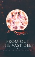 ebook: From Out the Vast Deep