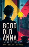 eBook: Good Old Anna (Annotated)