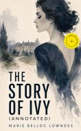 eBook: The Story of Ivy (Annotated)