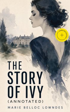 eBook: The Story of Ivy (Annotated)