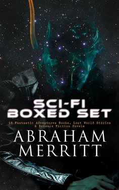 eBook: SCI-FI Boxed Set: 18 Fantastic Adventures Books, Lost World Stories & Science Fiction Novels