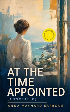 ebook: At the Time Appointed (Annotated)