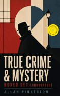 eBook: TRUE CRIME & MYSTERY Boxed Set (Annotated)