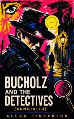 eBook: Bucholz and the Detectives (Annotated)