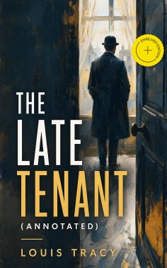 ebook: The Late Tenant (Annotated)