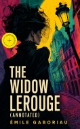 eBook: The Widow Lerouge (Annotated)