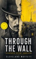 ebook: Through the Wall (Illustrated Edition) (Annotated)