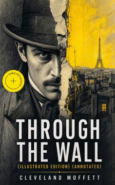 ebook: Through the Wall (Illustrated Edition) (Annotated)