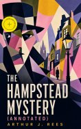 ebook: The Hampstead Mystery (Annotated)