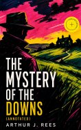 ebook: The Mystery of the Downs (Annotated)