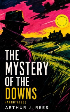 ebook: The Mystery of the Downs (Annotated)