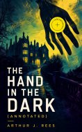 ebook: The Hand in the Dark (Annotated)