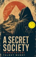 ebook: A Secret Society (Annotated)