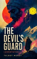 ebook: The Devil's Guard (Annotated)