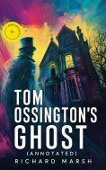 ebook: Tom Ossington's Ghost (Annotated)