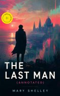 ebook: The Last Man (Annotated)
