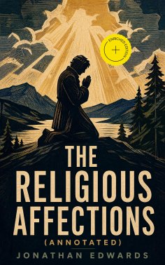 ebook: The Religious Affections (Annotated)