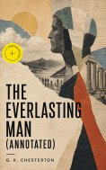 ebook: The Everlasting Man (Annotated)