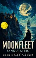 eBook: Moonfleet (Annotated)
