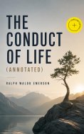 eBook: The Conduct of Life (Annotated)