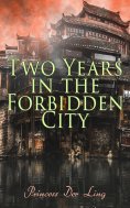 eBook: Two Years in the Forbidden City
