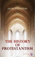eBook: The History of Protestantism