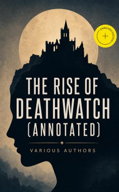 ebook: The Rise of Deathwatch (Annotated)