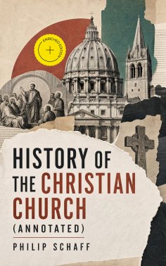 ebook: History of the Christian Church (Annotated)