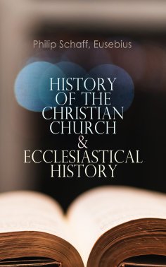 eBook: History of the Christian Church & Ecclesiastical History