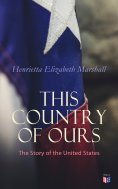 ebook: This Country of Ours: The Story of the United States