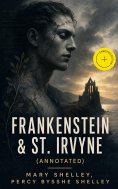 ebook: Frankenstein & St. Irvyne (Annotated)