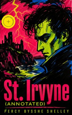 ebook: St. Irvyne (Annotated)