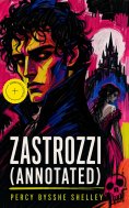 ebook: Zastrozzi (Annotated)