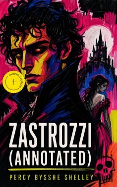 ebook: Zastrozzi (Annotated)