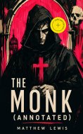 ebook: The Monk (Annotated)