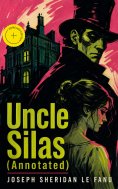 ebook: Uncle Silas (Annotated)