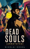 eBook: Dead Souls (Annotated)