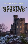 ebook: The Castle of Otranto (Annotated)