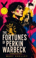eBook: The Fortunes of Perkin Warbeck (Annotated)