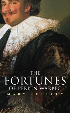 eBook: The Fortunes of Perkin Warbeck