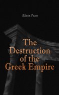 eBook: The Destruction of the Greek Empire