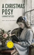 ebook: A Christmas Posy (Annotated)
