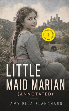 ebook: Little Maid Marian (Annotated)