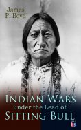 eBook: Indian Wars under the Lead of Sitting Bull