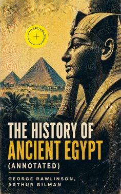 ebook: The History of Ancient Egypt (Annotated)