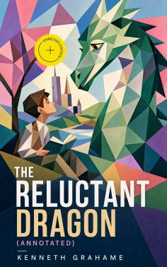 eBook: The Reluctant Dragon (Annotated)
