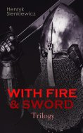 ebook: WITH FIRE & SWORD Trilogy