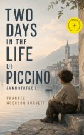 ebook: Two Days in the Life of Piccino (Annotated)