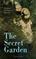 ebook: The Secret Garden (Illustrated Edition) (Annotated)