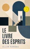 eBook: Le Livre des Esprits (Annoté)
